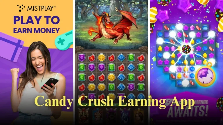 Top 5 Candy Crush Earning App Without Investment in 2025