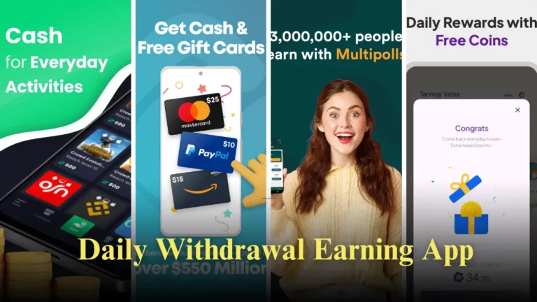 Top 10 Best Daily Withdrawal Earning Apps in 2025 – Instant Payout Without Investment