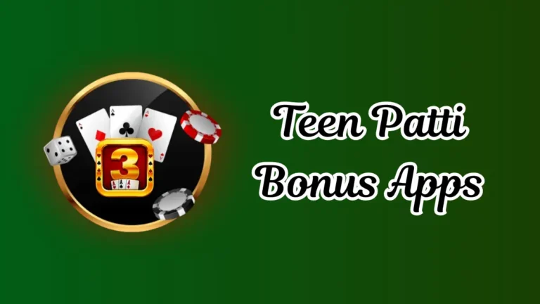 Top 10+ New Teen Patti ₹41, ₹51, ₹100 Bonus Apps List [2025 Updated]